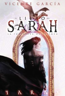 la fortaleza del tiempo (saga el libro de sarah 1)-9788416436224