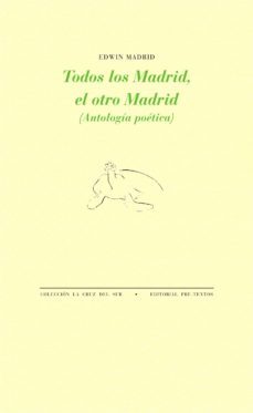 todos los madrid, el otro madrid-edwin madrid-9788416453924