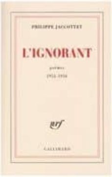l ignorant: poemes 1952-1956-philippe jaccottet-9788416554324