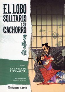 el lobo solitario y su cachorro (libro 7). la carta de los yagyu-kazuo koike-goseki kojima-9788416636624