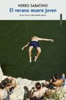 el verano muere joven-mirko sabatino-9788416677924