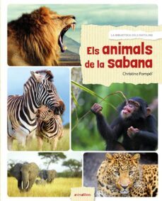 els animals de la sabana-christine pompei-9788416844524