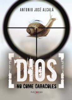 dios no come caracoles-9788416937424