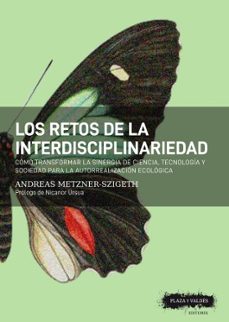 los retos de la interdisciplinariedad-andreas metzner szigeth-9788417121624