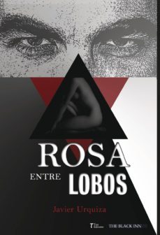 rosa entre lobos (ebook)-javier urquiza-9788417132224