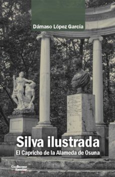 silva ilustrada-damaso lopez garcia-9788417134624