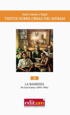 la barbería de luis garay (1893-1956)-santiago delgado-9788417157524