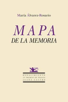 mapa de la memoria-maria alvarez rosario-9788417266424
