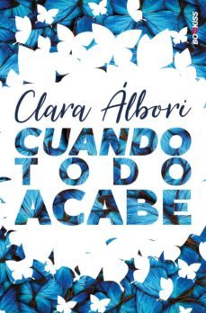 cuando todo acabe-clara albori-9788417361624