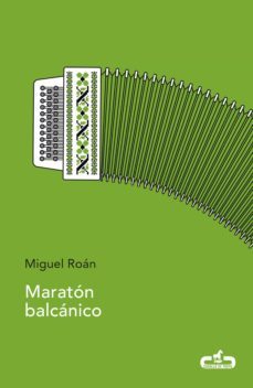 maraton balcanico (ebook)-miguel roan-9788417417024