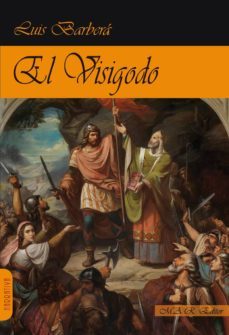 el visigodo-luis barbera perez-9788417433024