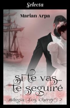 si te vas... te seguire (los cherry 2) (ebook)-marian arpa-9788417616724