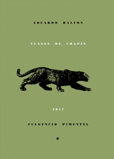 clases de chapín (ebook)-eduardo halfon-9788417617424