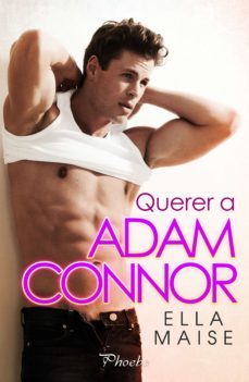 querer a adam connor (ebook)-ella maise-9788417683924