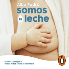 somos la leche (audiolibro)-alba padro-9788417752224