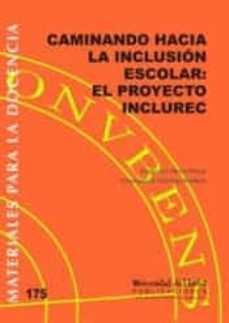 caminando hacia la inclusion escolar-asuncion moya maya-9788417776824