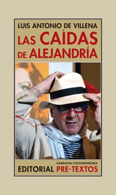 las caídas de alejandría-luis antonio de villena-9788417830724