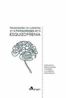 necesidades no cubiertas en la farmacoterapia de la esquizofrenia-9788417844424