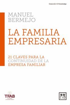 la familia empresaria (ebook)-manuel bermejo sanchez-9788417880224