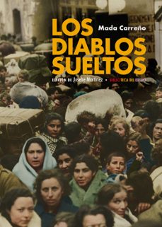 los diablos sueltos-mada carreño-9788417950224