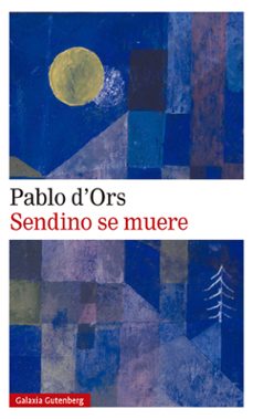 sendino se muere-pablo d ors-9788417971724