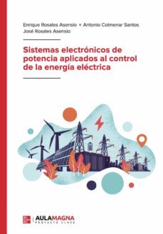 sistemas electronicos de potencia aplicados al control de la ener gia electrica-9788417979324