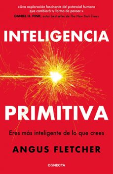 inteligencia primitiva-angus fletcher-9788418053924