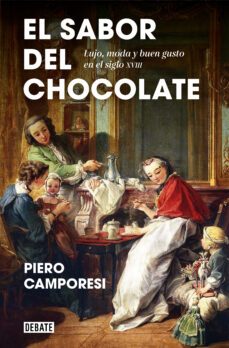 el sabor del chocolate-piero camporesi-9788418056024