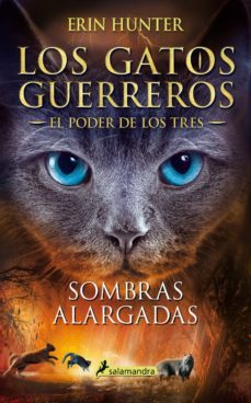 los gatos guerreros | el poder de los tres 5 - sombras alargadas (ebook)-erin hunter-9788418174124
