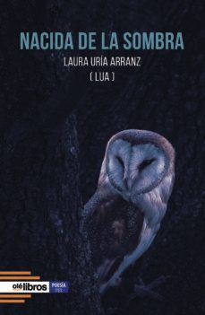 nacida de la sombra-laura uria arranz-9788418208324