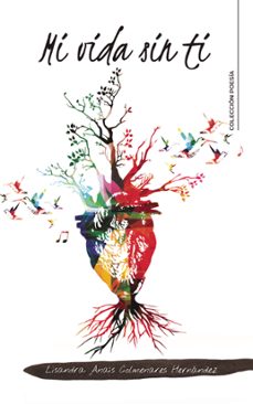 (i.b.d.) mi vida sin ti-lisandra colmenares-9788418310324