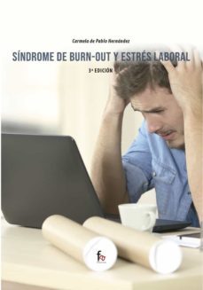 sindrome de burn-out y estres laboral -3 ed-carmela de pablo hernandez-9788418418624
