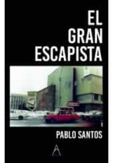 el gran escapista-pablo santos-9788418479724