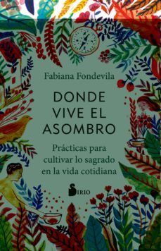 donde vive el asombro-fabiana fondevila-9788418531224