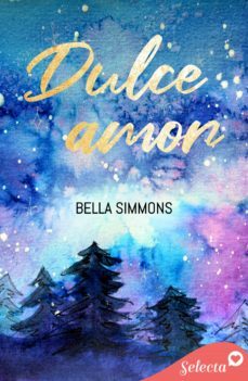 dulce amor (ebook)-bella simmons-9788418646324