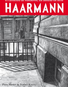 haarmann. el carnicero de hannover, un asesino en serie-9788418809224