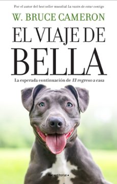el viaje de bella. el regreso a casa 2-w. bruce cameron-9788418870224
