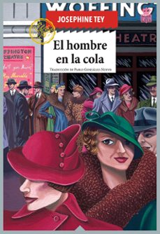 el hombre en la cola (serie alan grant 1)-josephine tey-9788418918124