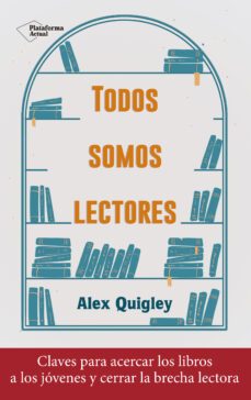 todos somos lectores-alex quigley-9788418927324