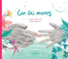 con las manos-elena bernabe-9788418972324
