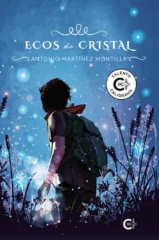 ecos de cristal-antonio martinez montilla-9788419039224