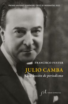 julio camba. una leccion de periodismo-9788419132024