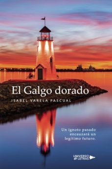 el galgo dorado (ebook)-isabel varela pascual-9788419137524