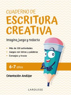 cuaderno de escritura creativa 6-7 años (orientacion andujar)-9788419250124
