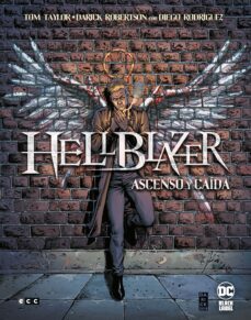 hellblazer: ascenso y caída-tom taylor-9788419279224