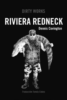 riviera redneck-dennis covington-9788419288424