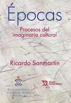 epocas: procesos del imaginario cultural-ricardo sanmartin-9788419376824