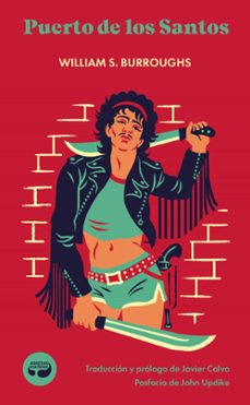 puerto de los santos-william s. burroughs-9788419550224
