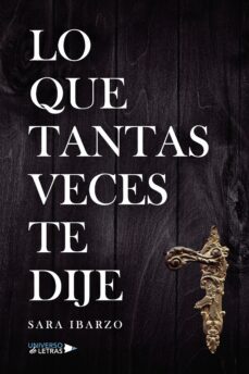 lo que tantas veces te dije (ebook)-sara ibarzo-9788419612724