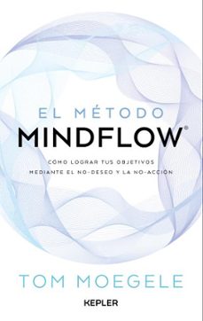 el metodo mindflow-tom moegele-9788419656124